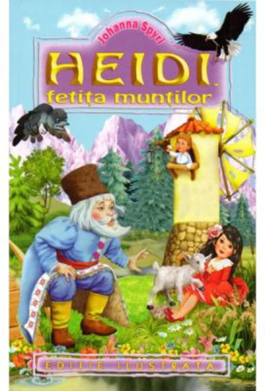 Heidi, fetita muntilor - Johanna Spyri