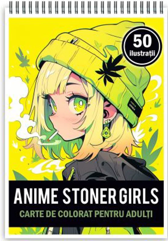 Carte de colorat pentru adulti, 50 de ilustratii Anime Stoner Girls