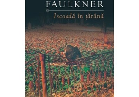 Iscoada in tarana - William Faulkner