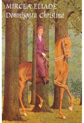 Domnisoara Christina - Mircea Eliade