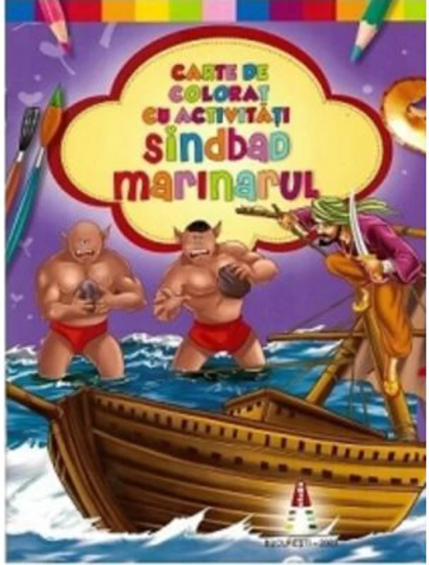Sindbad marinarul. Carte de colorat cu activitati
