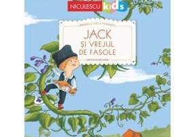 Primele mele povesti. Jack si vrejul de fasole