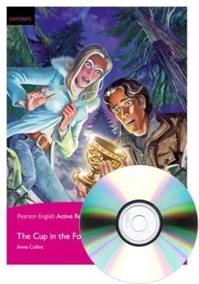 English Active Readers EasyStarts. The Cup in the Forrest Book + CD - Anne Collins