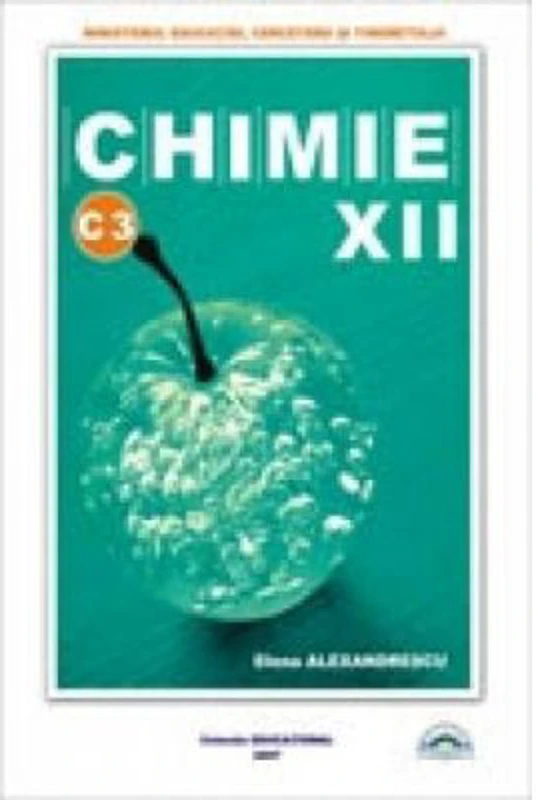 Manual Chimie C3 pentru clasa a 12-a - Elena Alexandrescu