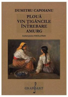 Lieduri pentru voce si pian - Dumitru Capoianu