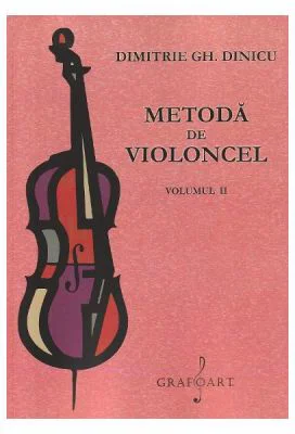 Metoda de violoncel Vol. 2 - Dimitrie Gh. Dinicu