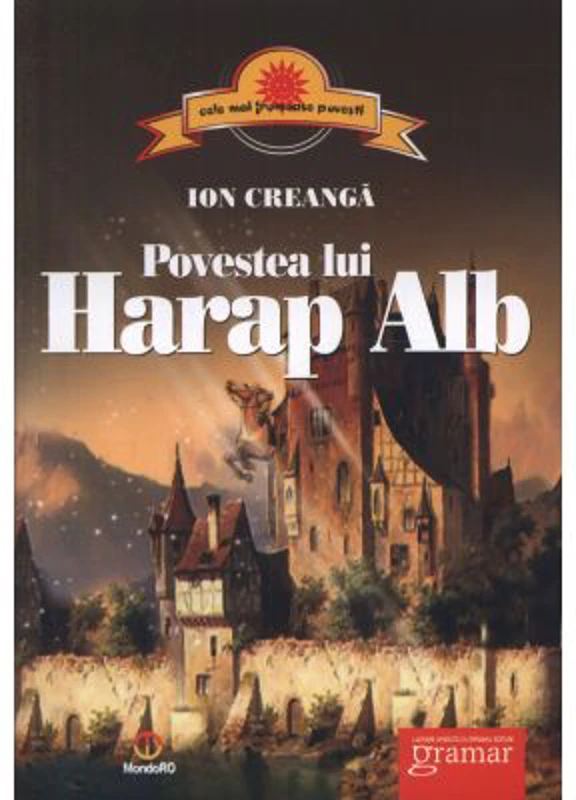 Povestea lui Harap-Alb - Ion Creanga