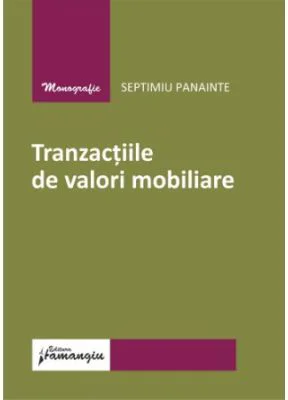 Tranzactiile de valori mobiliare - Septimiu Panainte