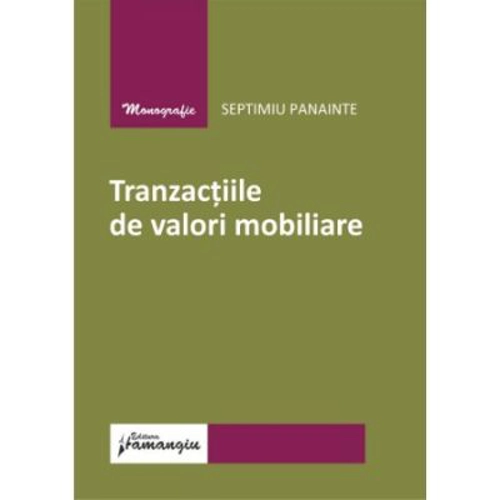 Tranzactiile de valori mobiliare - Septimiu Panainte