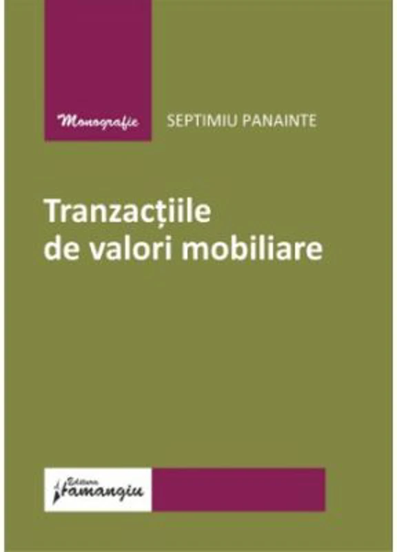 Tranzactiile de valori mobiliare - Septimiu Panainte