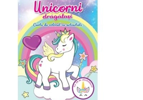 Unicorni dragalasi. Carte de colorat cu activitati - Brijbasi