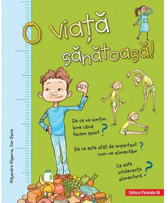 O viata sanatoasa!