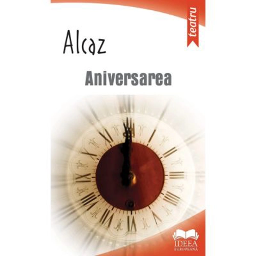 Aniversarea - Alcaz