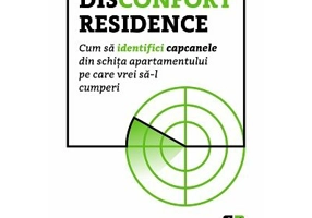 Disconfort Residence. Cum sa identifici capcanele din schita apartamentului pe care vrei sa-l cumperi - Radu Negoita
