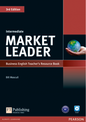 Market Leader 3rd Edition Intermediate Teachers Resource Book (with Test Master CD-ROM) - Bill Mascull