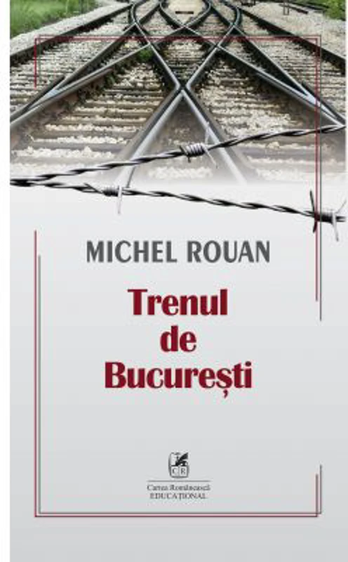 Trenul de Bucuresti - Michel Rouan