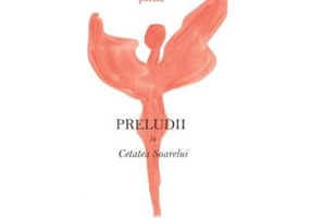 Preludii in Cetatea Soarelui