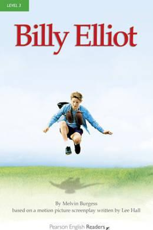 Level 3. Billy Elliot Book and MP3 Pack - Melvyn Burgess