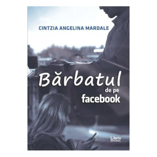 Barbatul de pe Facebook
