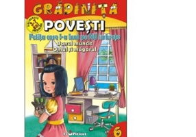 Povesti. Fetita care l-a luat pe NU in brate. Banul muncit. Omul si magarul