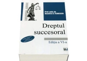 Dreptul succesoral. Editia a IV-a