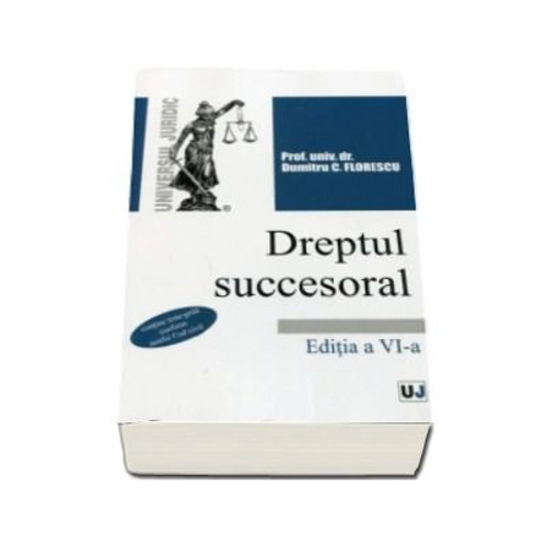 Dreptul succesoral. Editia a IV-a