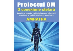 Proiectul OM. O conexiune stelara - Amratra