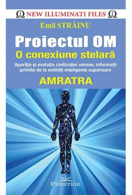 Proiectul OM. O conexiune stelara - Amratra