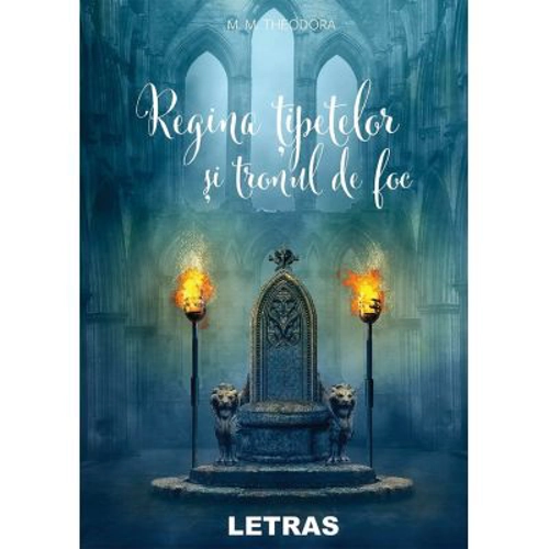 Regina tipetelor si tronul de foc