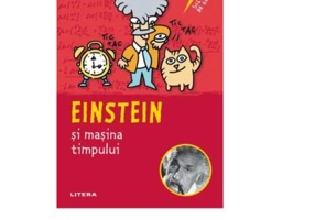 Sclipiri de geniu. Einstein si masina timpului - Luca Novelli