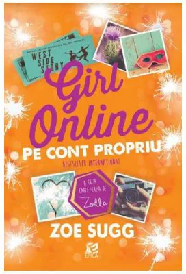 Girl online. Pe cont propriu - Zoe Sugg