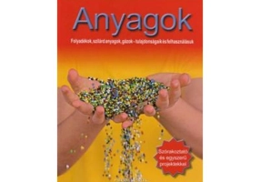 Anyagok. Materiale