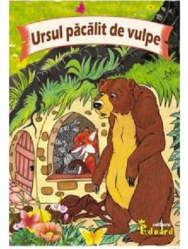 Ursul pacalit de vulpe - Ion Creanga