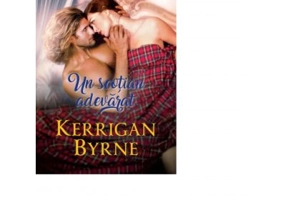 Un scotian adevarat - Kerrigan Byrne