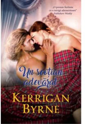 Un scotian adevarat - Kerrigan Byrne