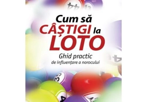 Cum sa castigi la Loto. Ghid practic de influentare a norocului - Ivan Ognev