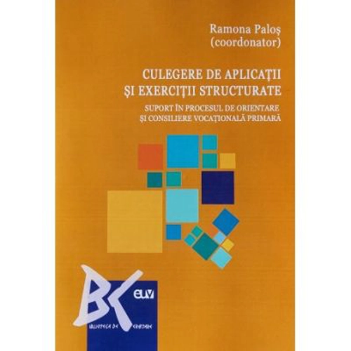 Culegere de aplicatii si exercitii structurate - Ramona Palos