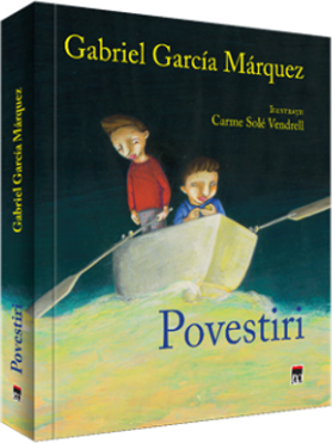 Povestiri - Gabriel Garcia Marquez