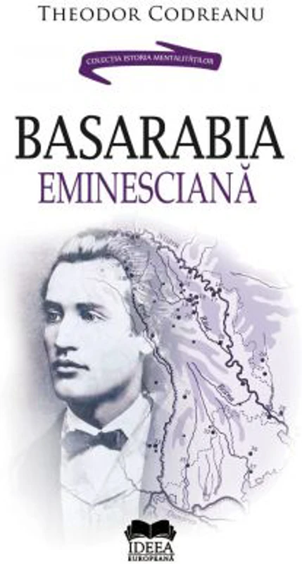 Basarabia Eminesciana - Theodor Codreanu