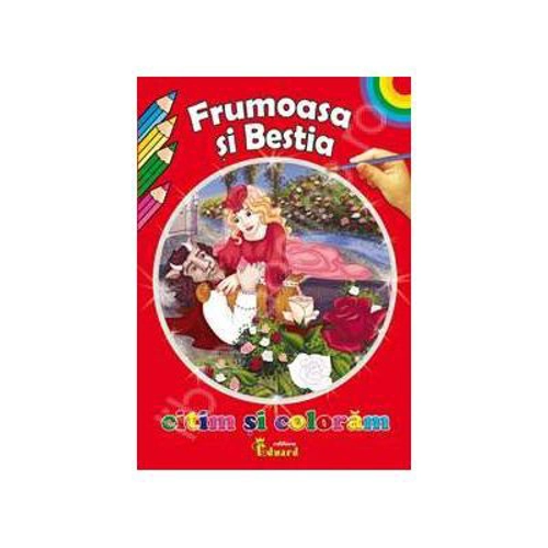 Citim si coloram. Frumoasa si Bestia