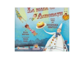 La masa cu acrobatii si alte poezii din bucataria circului