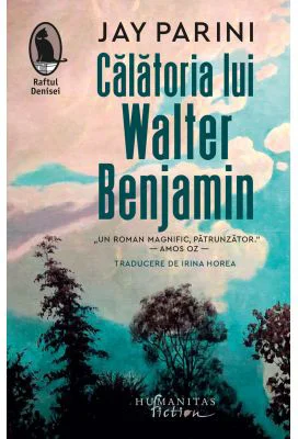 Calatoria lui Walter Benjamin - Jay Parini