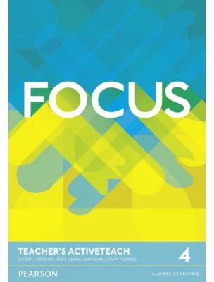 Focus British English Level 4 Teacher's ActiveTeach - Sue Kay