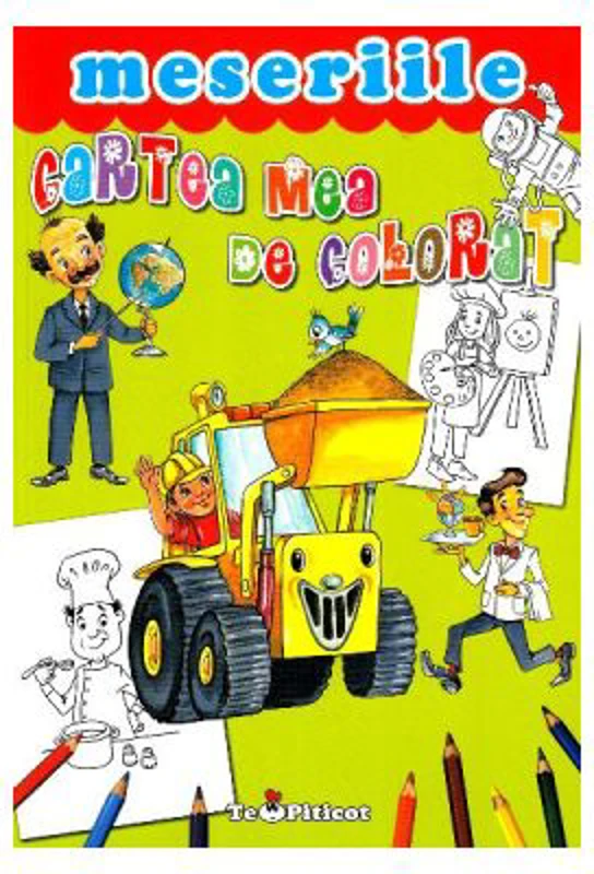 Cartea mea de colorat. Meseriile
