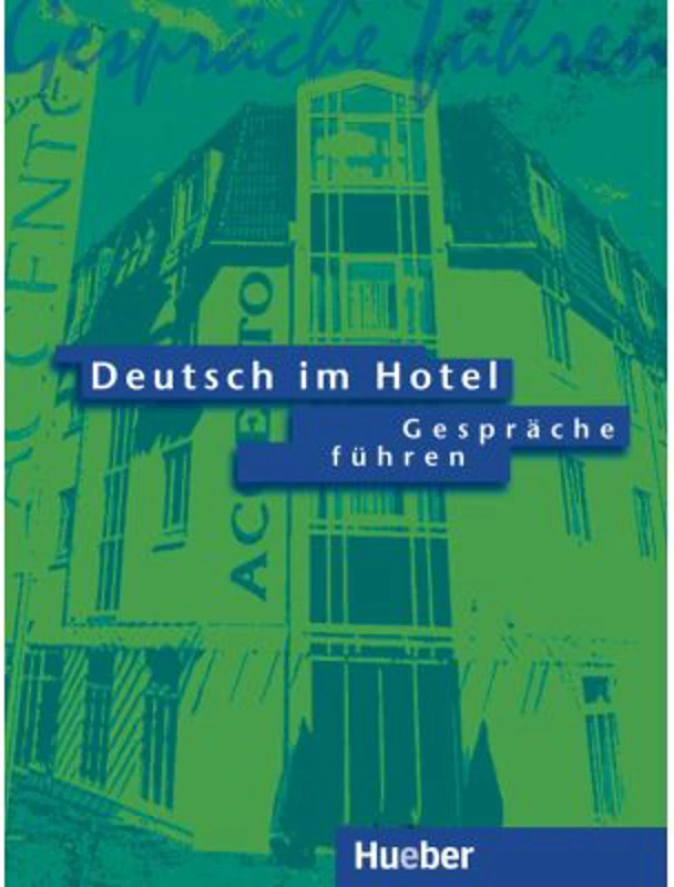 Deutsch im Hotel Gesprache fuhren, Lehrbuch - Paola Barberis Italiano, Elena Bruno Valperga
