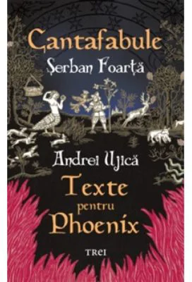 Cantafabule. Texte pentru Phoenix