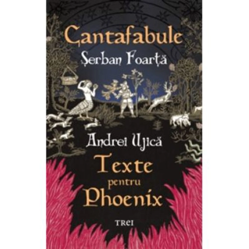 Cantafabule. Texte pentru Phoenix