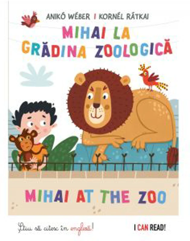 Mihai la gradina zoologica - Mihai at Zoo - Aniko Weber
