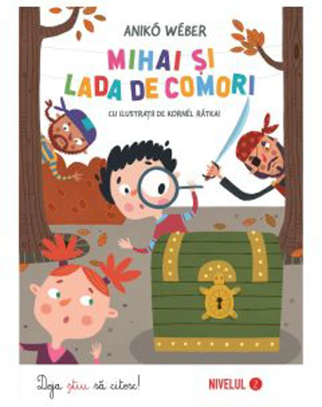 Mihai si lada de comori - Aniko Weber