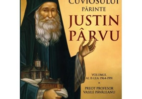 Viata cuviosului parinte Justin Parvu. Volumul 2. 1964-1991 - Vasile Pavaleanu